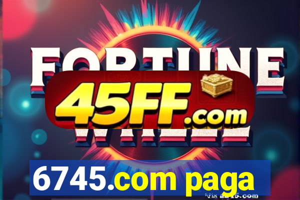 6745.com paga